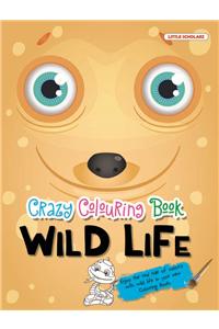 Crazy Colouring Book—Wild Life