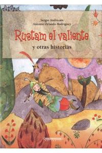 Rustam El Valiente y Otras Historias