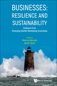 Businesses: Resilience and Sustainability - Evidence from Emerging Market Developing Economies