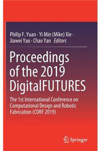 Proceedings of the 2019 DigitalFUTURES