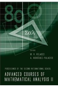 Advanced Courses of Mathematical Analysis II - Proceedings of the Second International School