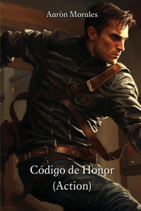 Código de Honor (Action)