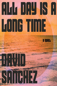 All Day Is a Long Time