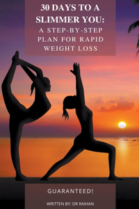 30 Days to a Slimmer You
