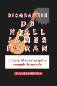 Biographie de Niall James Horan