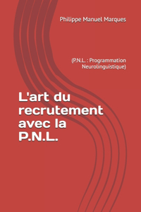 L'art du recrutement avec la P.N.L.