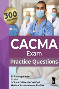CACMA Exam Practice Questions