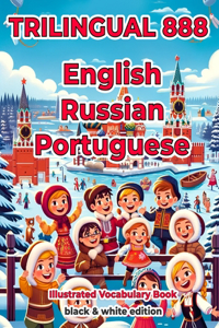 Trilingual 888 English Russian Portuguese Illustrated Vocabulary Book