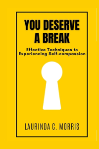 You Deserve a Break