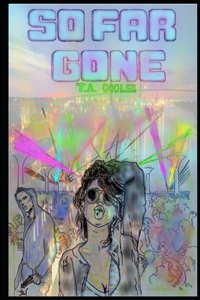 So Far Gone