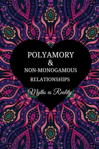 Polyamory and Non-Monogamous Relationships