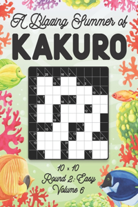 Blazing Summer of Kakuro 10 x 10 Round 2