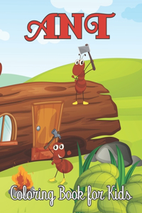 Ant Coloring Book for Kids