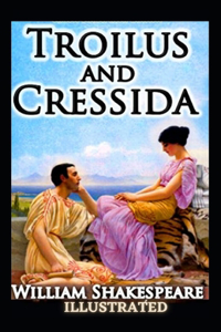 Troilus and Cressida Illustrated