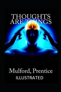 Thoughts are Things illustrated