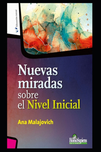 Nuevas miradas sobre el Nivel Inicial