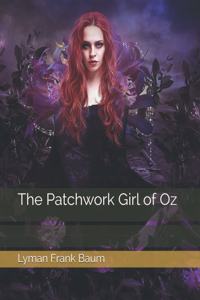 The Patchwork Girl of Oz