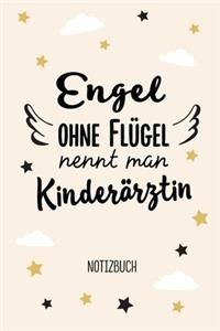 Engel ohne Flügel nennt man Kinderärztin