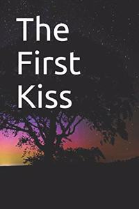 First Kiss