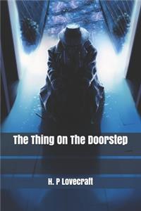 The Thing On The Doorstep