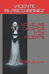 Novelas de Amor Y de Muerte