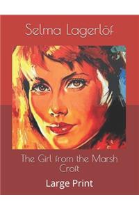 The Girl from the Marsh Croft