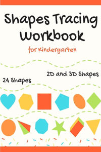 Shapes Tracing Workbook for Kindergarten