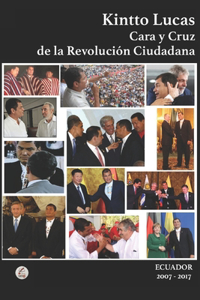 Cara y Cruz de la Revolución Ciudadana