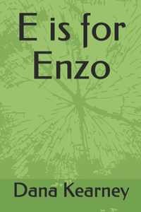 E is for Enzo