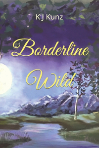 Borderline Wild