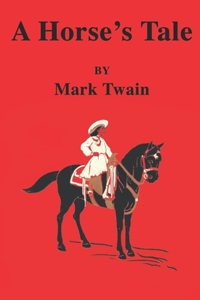 A Horses Tale