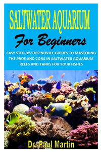 Saltwater Aquarium for Beginners