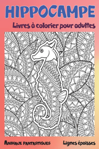 Livres à colorier pour adultes - Lignes épaisses - Animaux fantastiques - Hippocampe