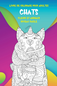 Livre de coloriage pour adultes - Niveau facile - Fleurs et animaux - Chats