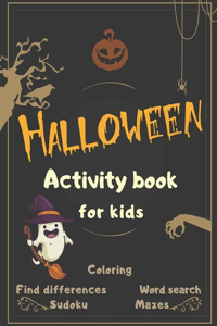 Halloween Activity Book Coloring Mazes Sudoku Word search Find differences for Kids