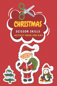 Christmas Scissor Skills Activity Book For Kids