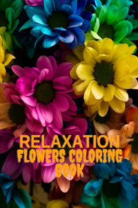 Relaxation Flowers Coloring Book