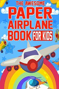 Awesome Paper Airplane Book for Kids