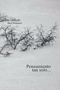 Pensamiento tan solo...
