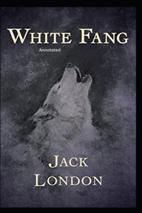 White Fang Annotated