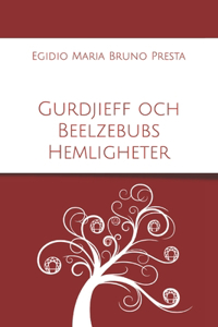Gurdjieff och Beelzebubs Hemligheter