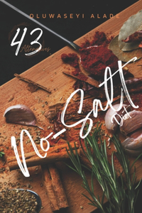 No-Salt Diet 43 Alternatives