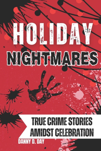 Holiday Nightmares