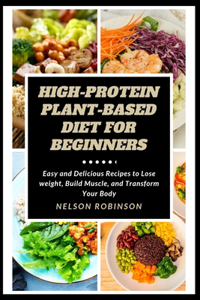 High-Protein Plant-Based Diet for Beginners