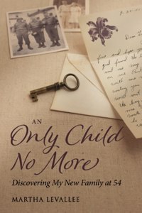 An Only Child No More