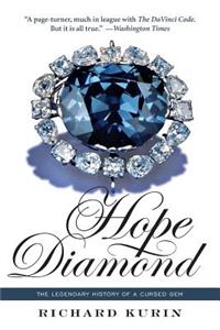 Hope Diamond: The Legendary History of a Cursed Gem