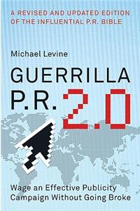 Guerrilla P.R. 2.0