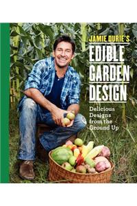 Jamie Durie's Edible Garden Design