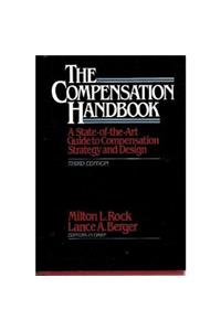 The Compensation Handbook: A State-of-the-art Guide to Compensation Strategy and Design