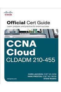 CCNA Cloud CLDADM 210-455 Official Cert Guide